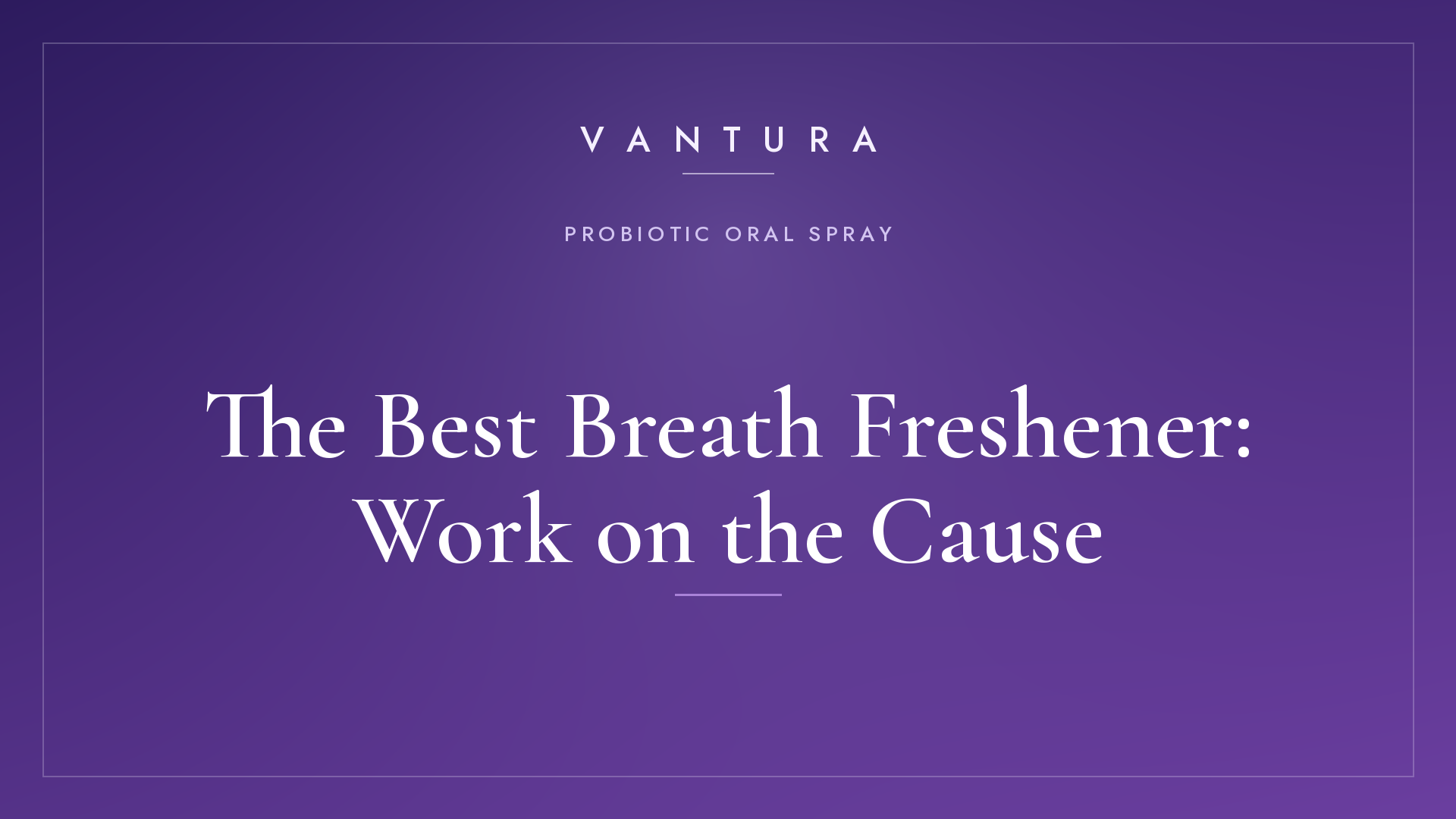 The Best Breath Freshener