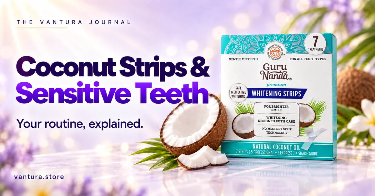 Coconut Strips & Sensitive Teeth — coconut oil whitening strips featured in the Vantura Journal.