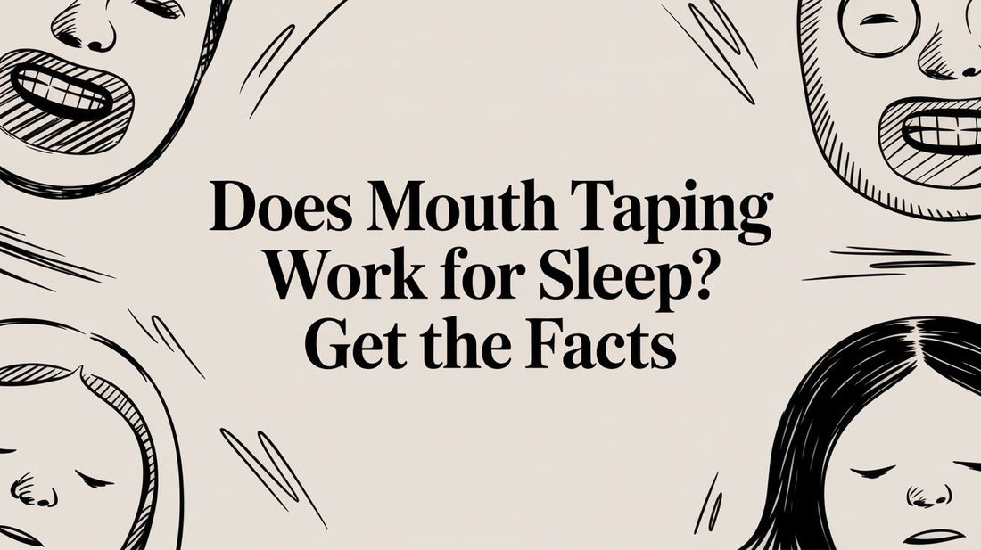 Does Mouth Taping Work For Sleep? Get the Facts