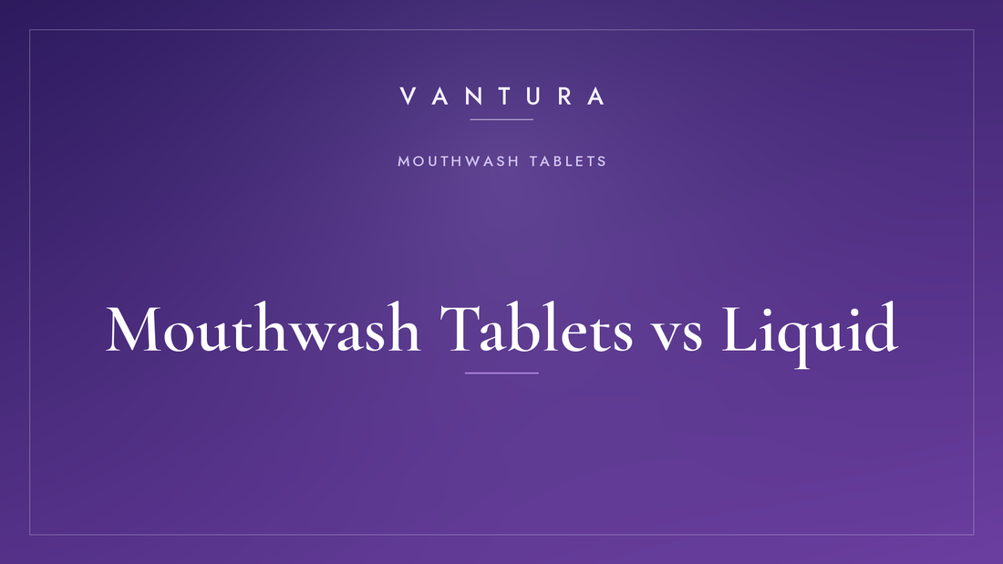 Mouthwash Tablets vs Liquid