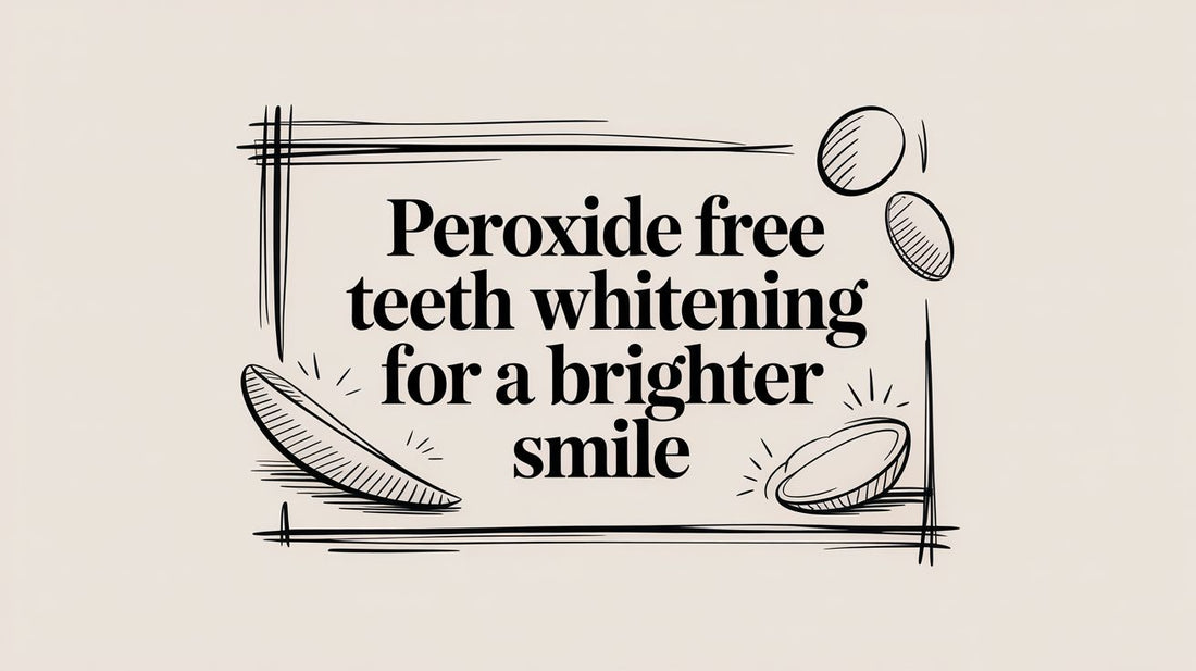 Peroxide Free Teeth Whitening for a Brighter Smile in 2026
