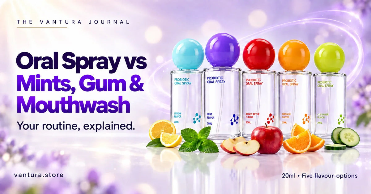 Oral Spray vs Mints, Gum & Mouthwash — Vantura Probiotic Oral Spray in five flavour options.