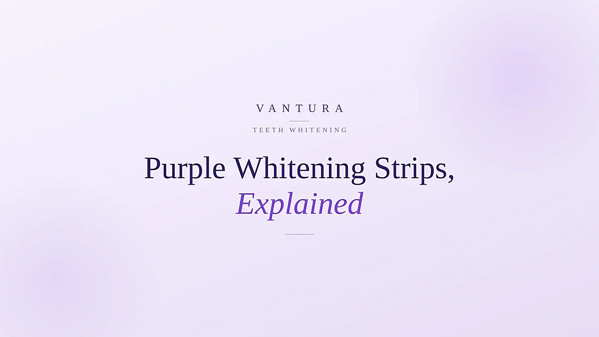 Purple whitening strips explained - colour science meets strip format - Vantura