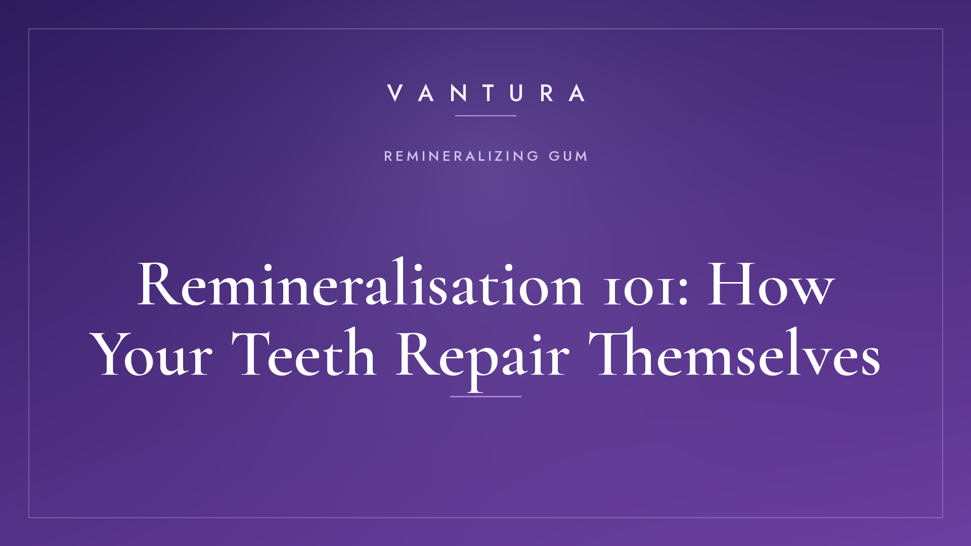 Remineralisation 101