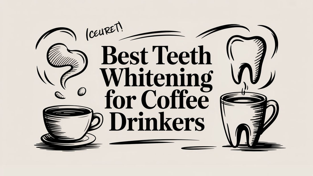 Best Teeth Whitening for Coffee Drinkers