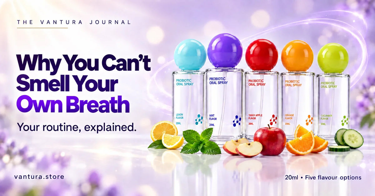 Why You Can't Smell Your Own Breath — Vantura Probiotic Oral Spray in five flavour options.