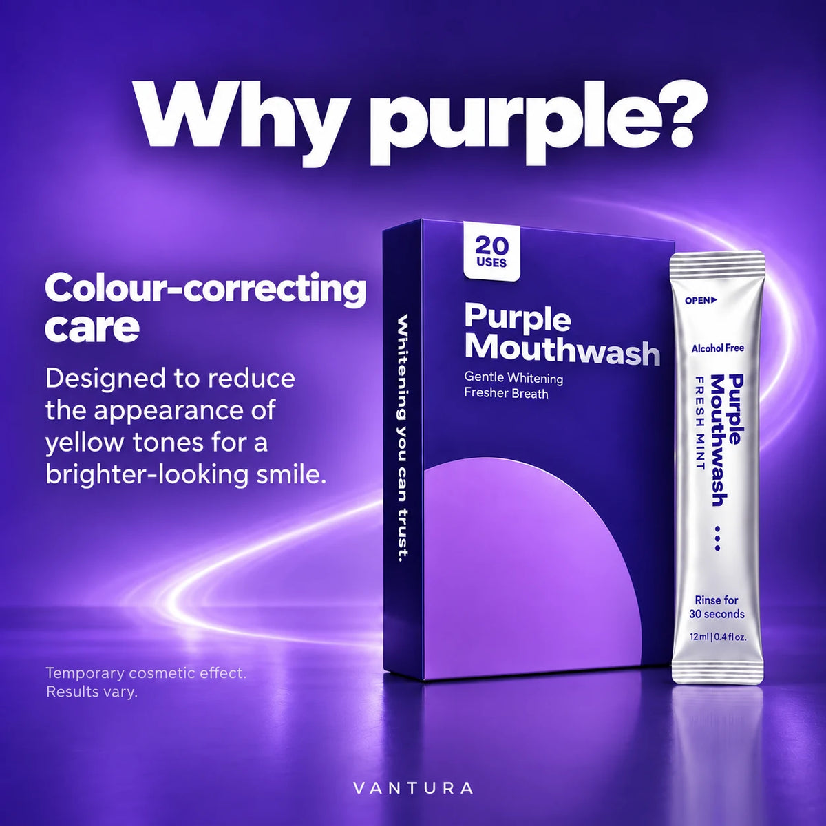 Vantura Purple Mouthwash colour-correcting care for a brighter-looking smile.